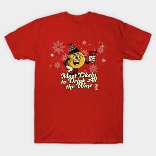 Most Likely to Drink all the Win - Family Christmas -Xmas T-Shirt